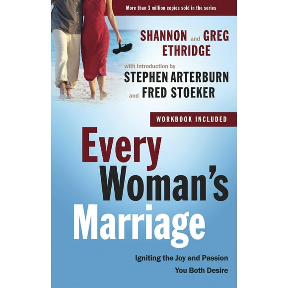 Pre-Owned Every Woman's Marriage: Igniting the Joy and Passion You Both Desire (Paperback) 0307458571 9780307458575