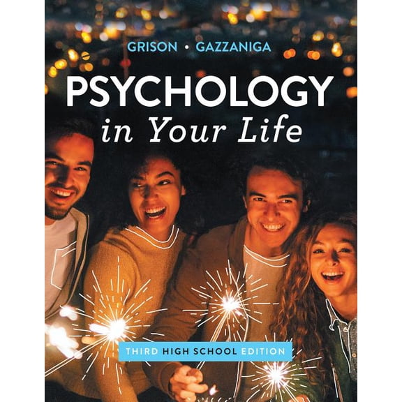 Psychology in Your Life, 9780393689600, Hardcover, Third High School