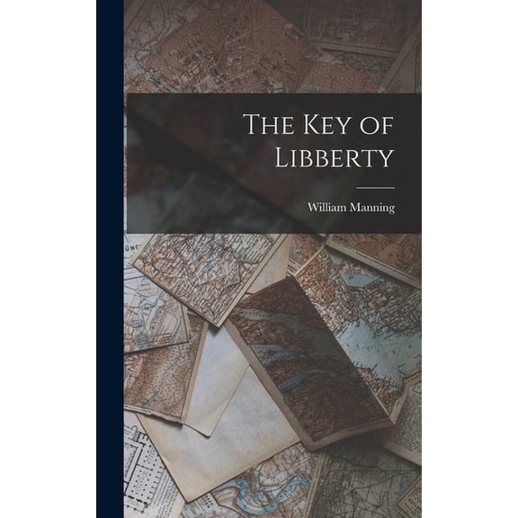 The Key of Libberty (Hardcover)