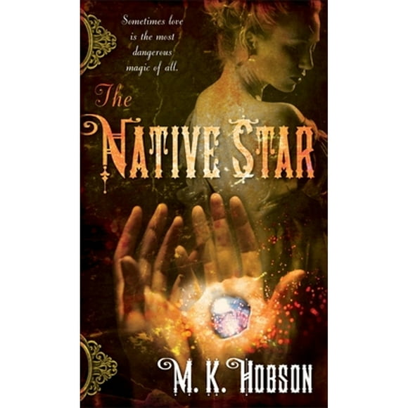 Pre-Owned The Native Star (Paperback 9780553592658) by M K Hobson
