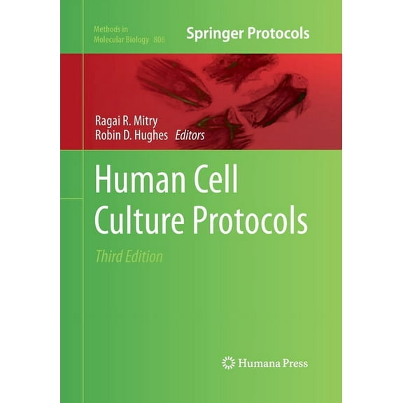 Methods in Molecular Biology Human Cell Culture Protocols, Book 806, (Paperback)
