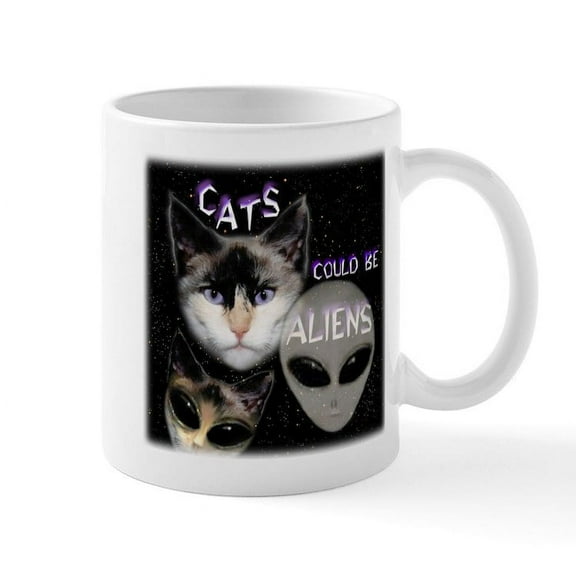 CafePress - Cats Could Be Aliens Mug - 11 oz Ceramic Mug - Novelty Coffee Tea Cup