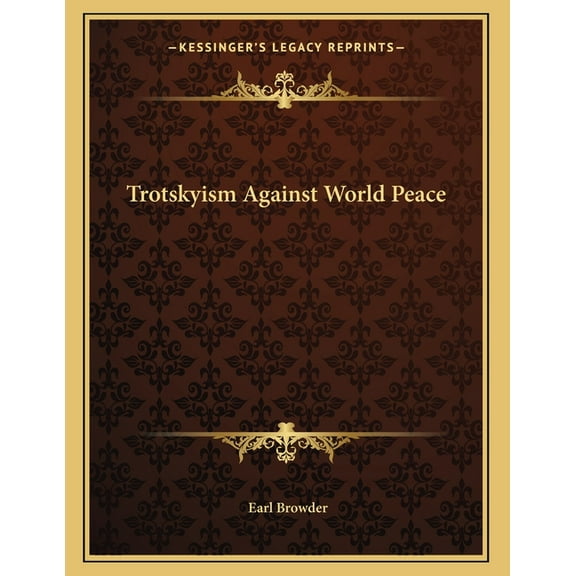 Trotskyism Against World Peace, (Paperback)