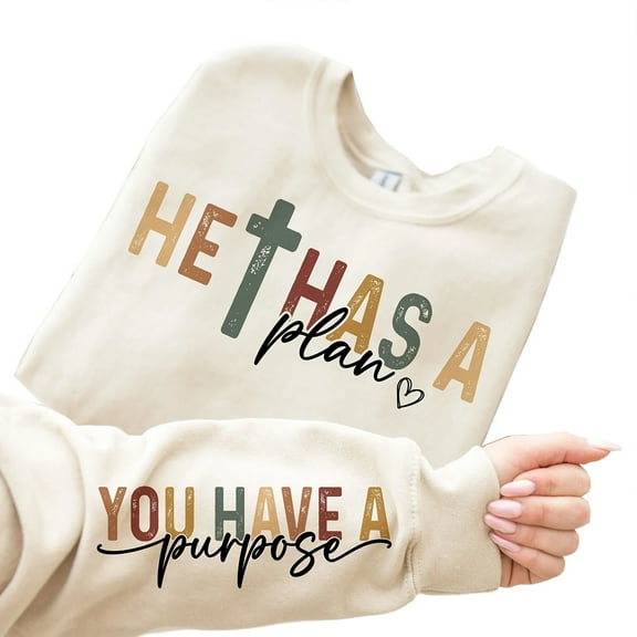 Christian Quote Sweatshirt – “He Has a Plan, You Have a Purpose” Inspirational Faith Sweater, Bible Verse Pullover for Men & Women