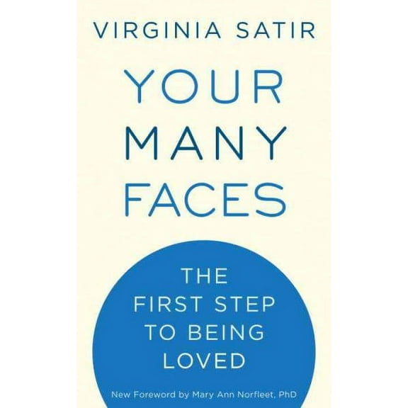 Your Many Faces : The First Step to Being Loved (Paperback)