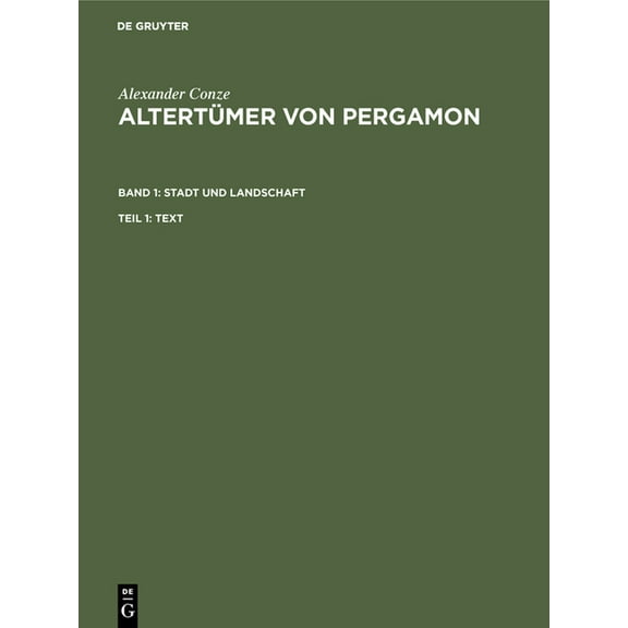 AltertÃ¼mer Von Pergamon Bd1 Stadt Und Landschaften, (Hardcover)