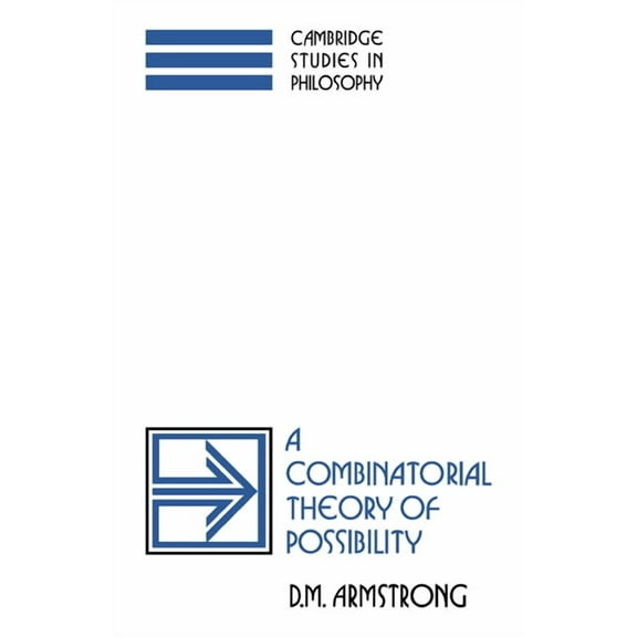 Cambridge Studies in Philosophy A Combinatorial Theory of Possibility, (Paperback)