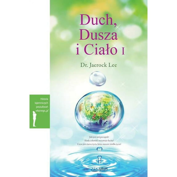Duch, Dusza i Cialo I: Spirit, Soul and Body Ⅰ (Polish), (Paperback)