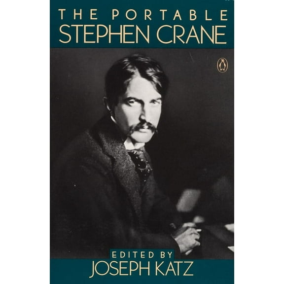 Portable Library The Portable Stephen Crane, (Paperback)