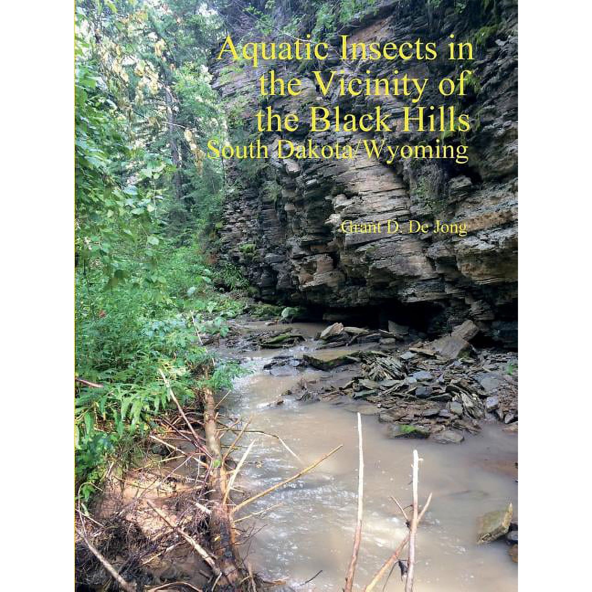 Aquatic Insects in the Vicinity of the Black Hills South Dakota and Wyoming (Paperback)