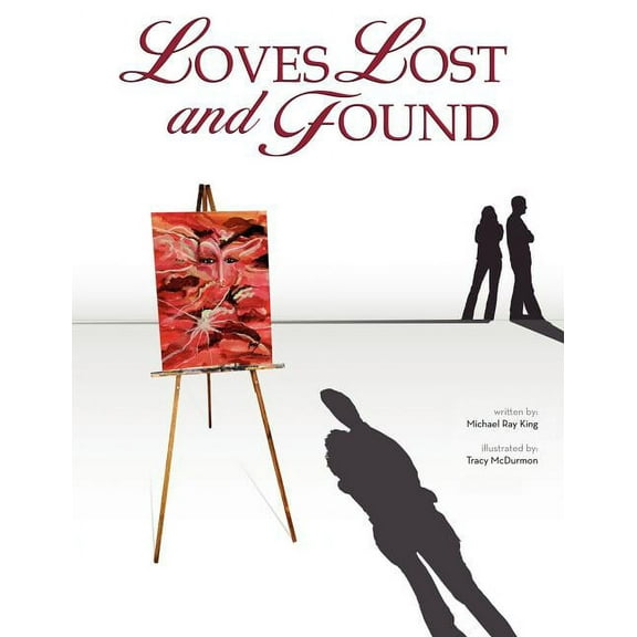 Loves Lost and Found, (Paperback)