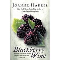 Blackberry Wine, (Paperback)