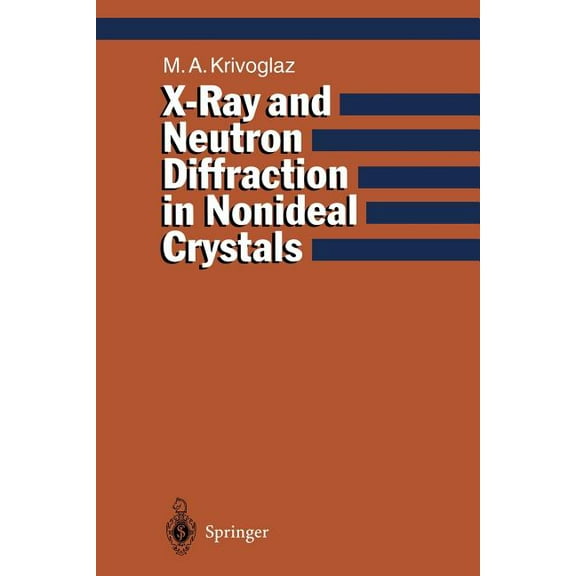 X-Ray and Neutron Diffraction in Nonideal Crystals, (Paperback)