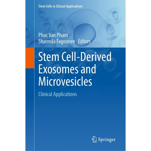 Stem Cells in Clinical Applications Stem Cell-Derived Exosomes and Microvesicles: Clinical Applications, (Hardcover)