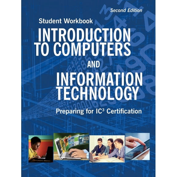 Introduction to Computers and Information Technology Student Workbook, (Paperback)