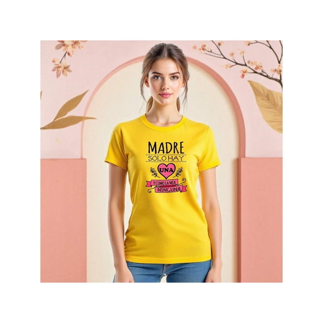 Playera Madre Solo Hay Una y Como La Mia Ninguna – El Regalo Perfecto para la Mejor Mamá del Mundo Color Amarillo Talla Chica Marca Emil SaEs