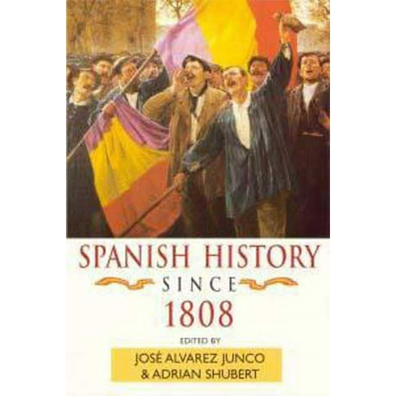 Spanish History Since 1808, (Paperback)