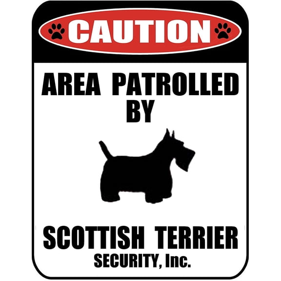 Caution Area Patrolled by a Scottish Terrier 9 inch x 11.5 inch Laminated Dog Sign