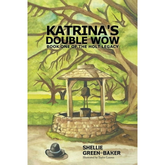 Katrina's Double Wow, Book One of the Holt Legacy, (Paperback)