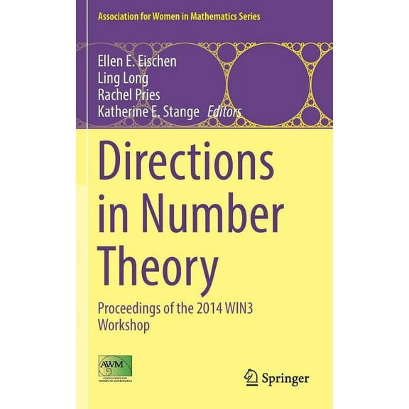 Association for Women in Mathematics Directions in Number Theory: Proceedings of the 2014 Win3 Workshop, Book 3, (Hardcover)