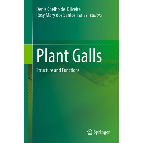 Plant Galls: Structure and Functions, (Hardcover)