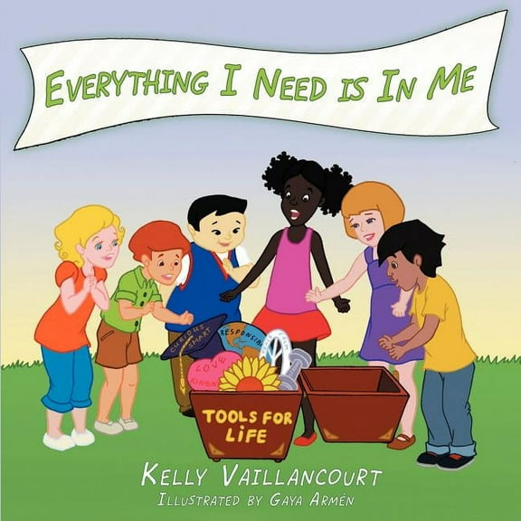Everything I Need is In Me, (Paperback)