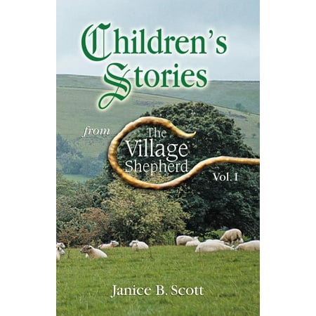 Children's Stories from the Village Shepherd, Vol 1