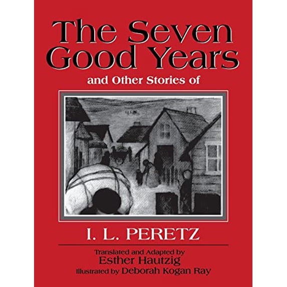 Pre-Owned The Seven Good Years: And Other Stories of I. L. Peretz, 9780827607712, 0827607717, Paperback,