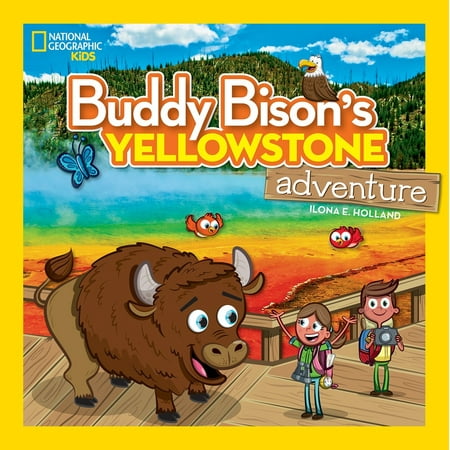 Buddy Bison's Yellowstone Adventure (Best Time To See Bison In Yellowstone)