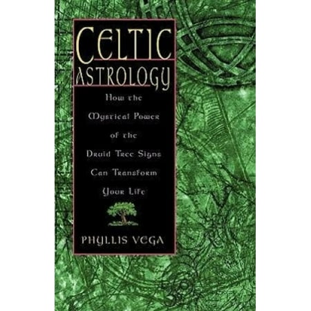 Celtic Astrology: How the Mystical Power of the Druid Tree Signs Can