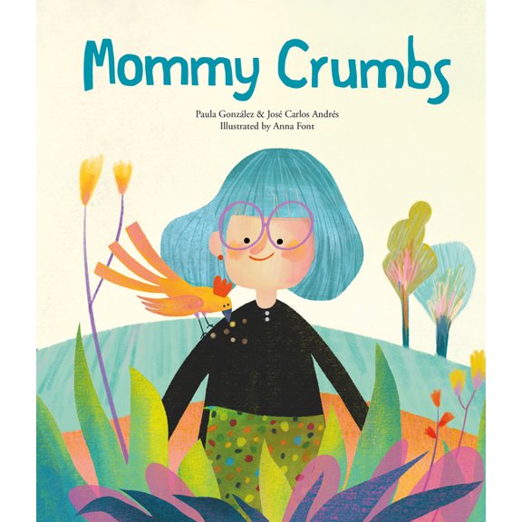 Somos8 Mommy Crumbs, (Hardcover)