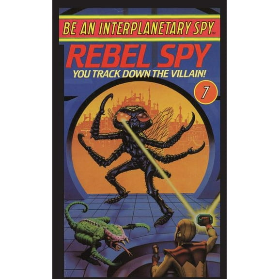 Be An Interplanetary Spy: Rebel Spy, (Paperback)