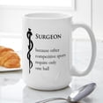 thumbnail image 6 of CafePress - Surgeon Because... Large Mug - 15 oz Ceramic Large White Novelty Mug, 6 of 6