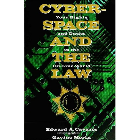 Mit Press Cyberspace and the Law: Your Rights and Duties in the On-Line World, (Paperback)