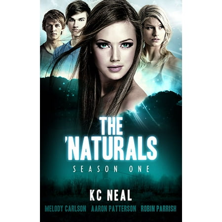 The 'Naturals: Awakening (Young Adult Serial) -