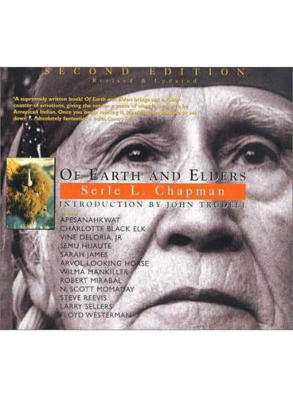 Pre-Owned Of Earth and Elders: Visions and Voices from Native America (Paperback) 0952860775 9780952860778