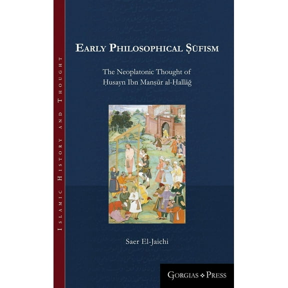 Early Philosophical Ṣūfism (Hardcover)