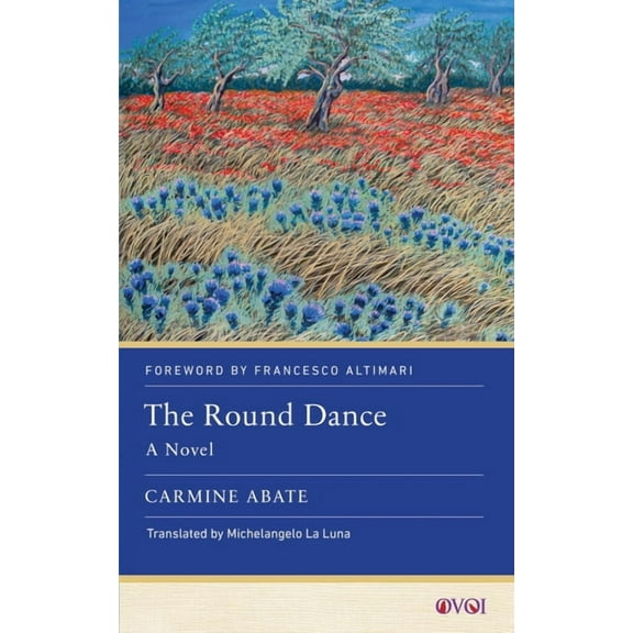 Other Voices of Italy: The Round Dance : A Novel (Hardcover)