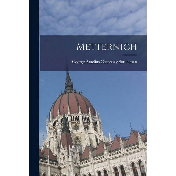 Metternich (Paperback)