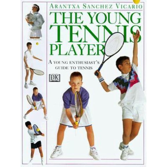 Pre-Owned The Young Tennis Player (Young Enthusiast Series) (Hardcover) 0789404737 9780789404732