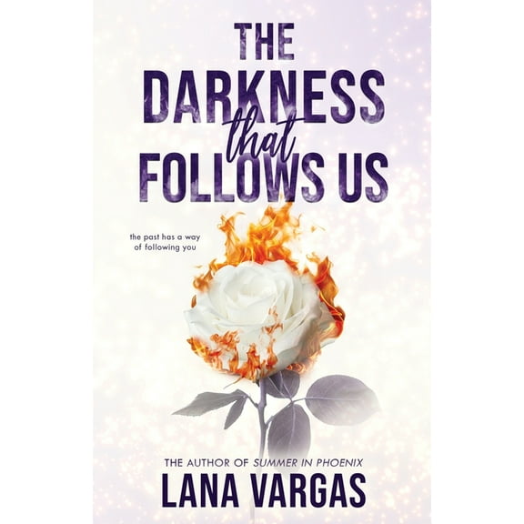 The Darkness that Follows Us, (Paperback)