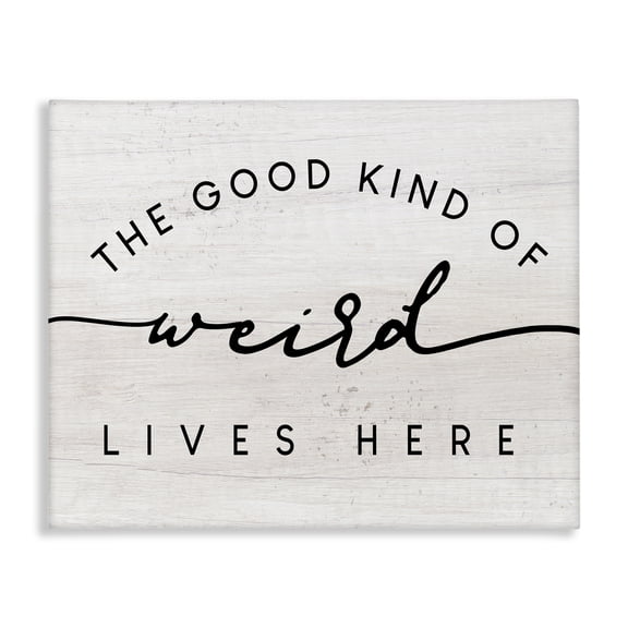 Stupell Industries Farmhouse Good Kind of Weird Lives Here Greeting Phrase Canvas Art, 30 x 24, by Lil' Rue
