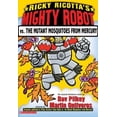 thumbnail image 1 of Ricky Ricotta's Giant Robot Vs. the Mutant Mosquitoes from Mercury: The Second Robot Adventure Novel, 1 of 2