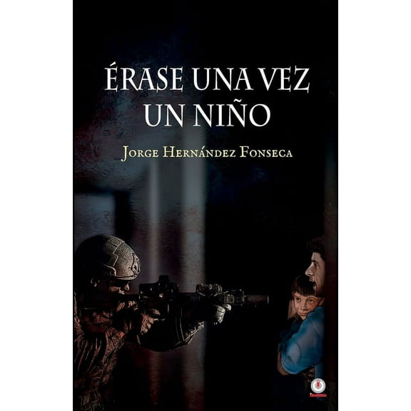 Érase una vez un niño (Paperback)