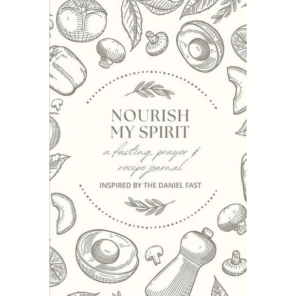 Nourish My Spirit, (Paperback)