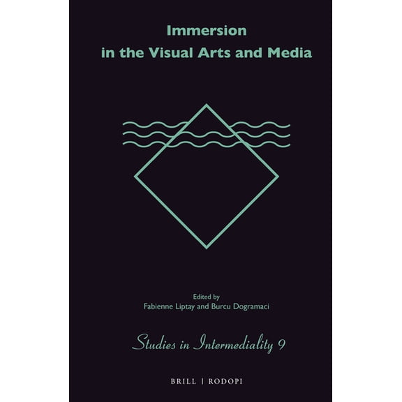 Studies in Intermediality Immersion in the Visual Arts and Media, Book 9, (Hardcover)