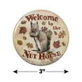 thumbnail image 3 of Welcome to Nut House Crazy Kitchen Refrigerator Locker Button Magnet, 3 of 6