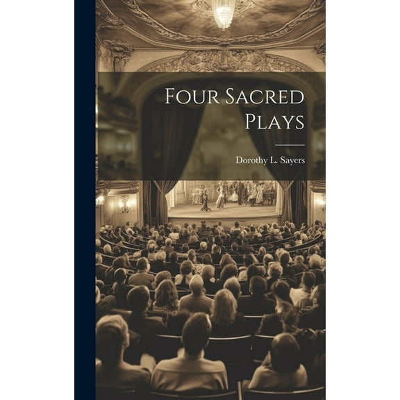 Four Sacred Plays (Hardcover)