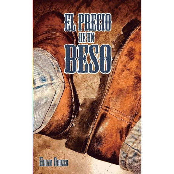 El Precio de Un Beso (Paperback)