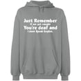thumbnail image 2 of OXI Hoodie Sweatshirt - If We Get Caught You're Deaf, Basic Casual Hoodie for Men's and Women Fleece Hoodie Long Sleeve - Sport Grey 3X-Large, 2 of 3